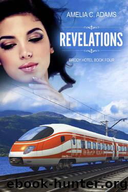 Revelations (Brody Hotel Book 4) by Amelia C. Adams
