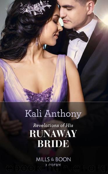 Revelations Of His Runaway Bride (Mills & Boon Modern) by Kali Anthony