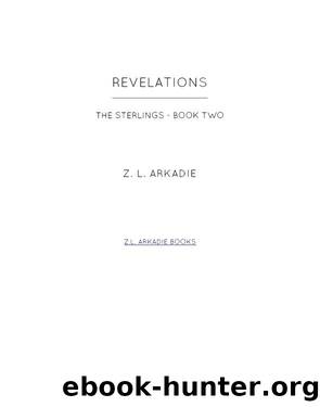 Revelations by Z.L. Arkadie