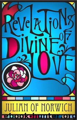 Revelations of Divine Love by Julian of Norwich & Simon Parke