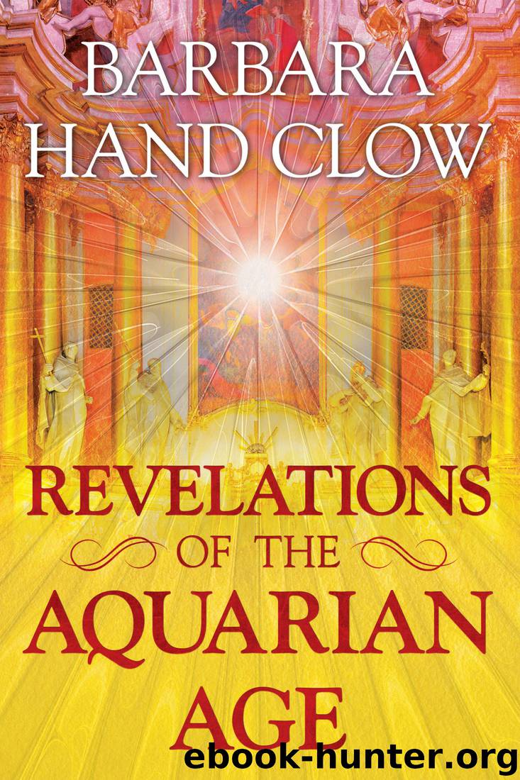 Revelations of the Aquarian Age by Barbara Hand Clow
