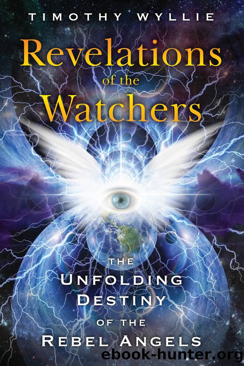 Revelations of the Watchers by Timothy Wyllie