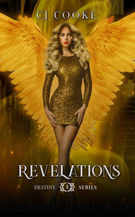 Revelations: Destiny Series: Book Four by Cooke CJ
