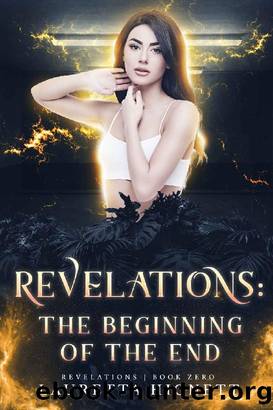 Revelations: The Beginning of the End: An Urban Fantasy Novella by Lauretta Hignett