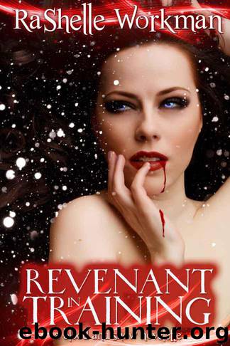 Revenant in Training (Blood and Snow series) by Workman RaShelle