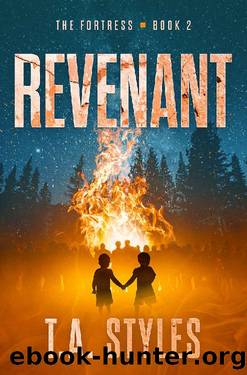 Revenant: A Post-Apocalyptic Survival Thriller (The Fortress Book 2) by T. A. Styles