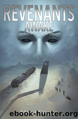 Revenants Awake - Sons of Karrick Book One by Adam J. Simpson