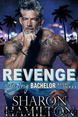 Revenge (Bone Frog Bachelor Book 3) by Sharon Hamilton