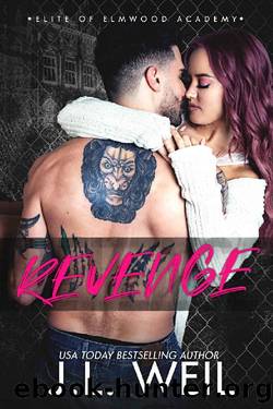 Revenge (Elite of Elmwood Academy Book 3) by J.L. Weil