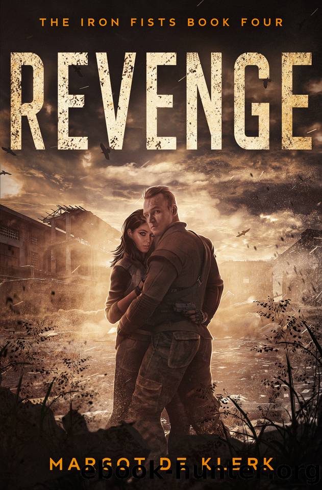 Revenge (The Iron Fists Book 4) by Margot de Klerk