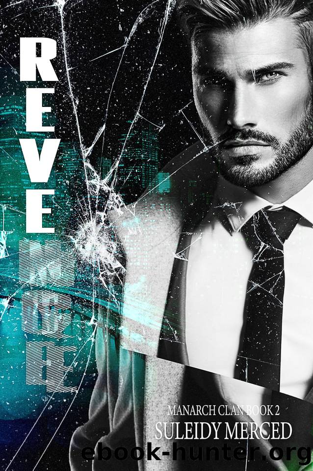 Revenge (The Manarch Trilogy Book 2) by Suleidy Merced