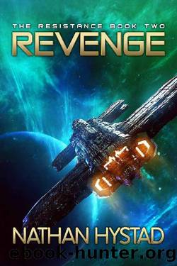 Revenge (The Resistance Book Two) by Nathan Hystad