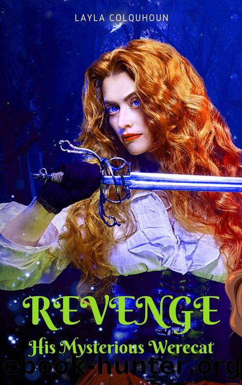 Revenge : His Mysterious Werecat by Layla Colquhoun