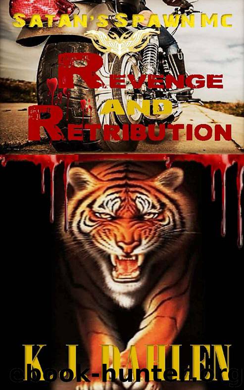 Revenge And Retribution (Satan's Spawn MC Book 2) by K.J. Dahlen