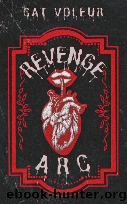 Revenge Arc by Cat Voleur