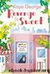 Revenge Is Sweet (Vintage Sweets Mysteries Book 1) by Kaye George