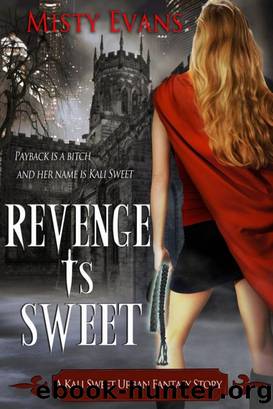 Revenge Is Sweet by Misty Evans