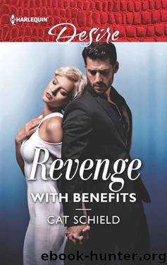 Revenge With Benefits (Sweet Tea And Scandal Book 2) by Cat Schield