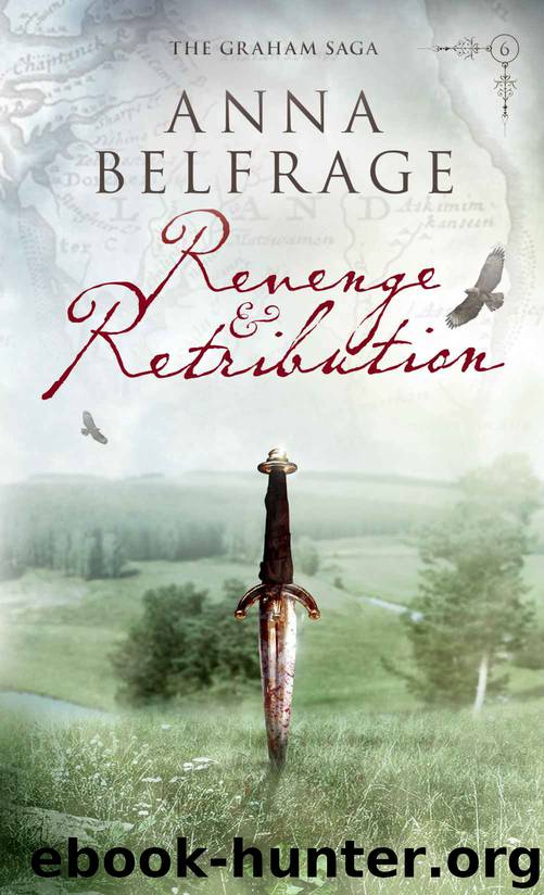 Revenge and Retribution (The Graham Saga) by Anna Belfrage