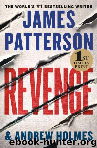 Revenge by James Patterson & Andrew Holmes
