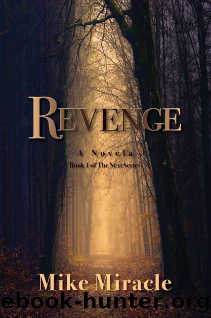 Revenge by Mike Miracle