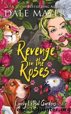 Revenge in the Roses (Lovely Lethal Gardens Book 18) by Dale Mayer
