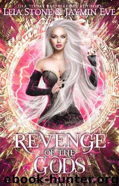 Revenge of The Gods (The Titan's Saga Book 3) by Leia Stone & Jaymin Eve