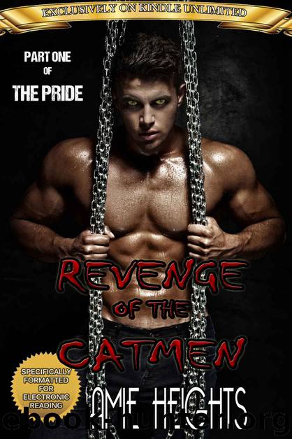 Revenge of the Cat Men: A Shifter Romance (The Pride Book 1) by Amie Heights