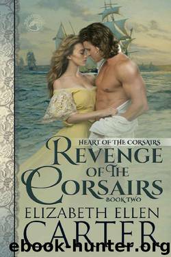 Revenge of the Corsairs by Elizabeth Ellen Carter & Dragonblade Publishing