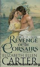 Revenge of the Corsairs by Elizabeth Ellen Carter