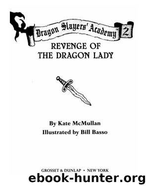 Revenge of the Dragon Lady by Kate McMullan