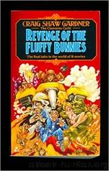 Revenge of the Fluffy Bunnies by Craig Shaw Gardner