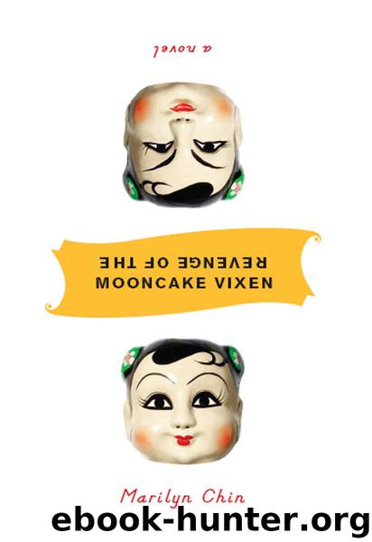Revenge of the Mooncake Vixen by Marilyn Chin