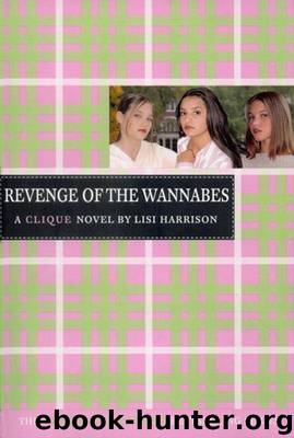 Revenge of the Wannabes by Lisi Harrison