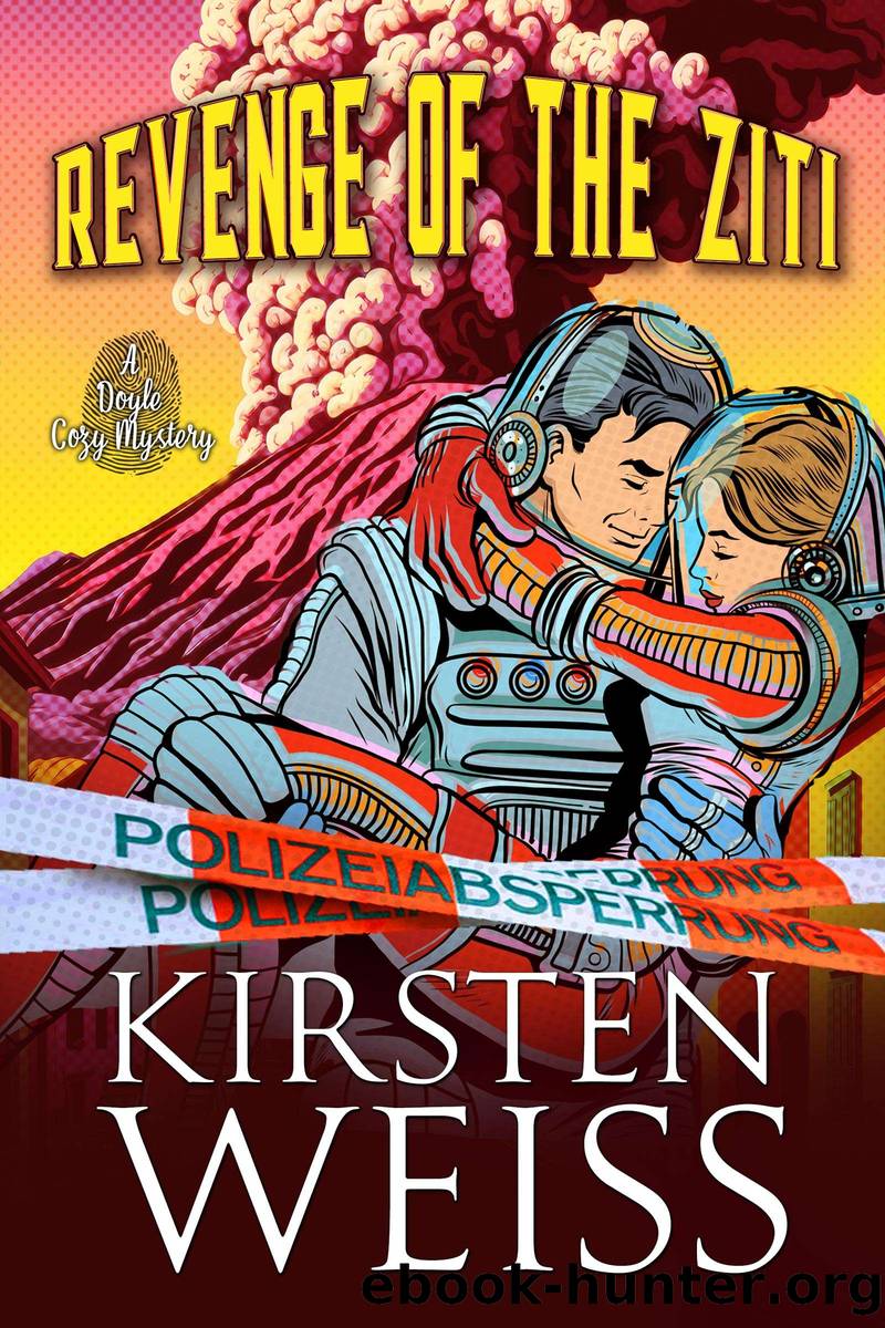 Revenge of the Ziti by Kirsten Weiss