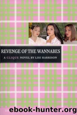 Revenge of the wannabes by Lisi Harrison