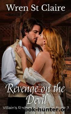 Revenge on the Devil: Steamy Regency Romance by Wren St Claire