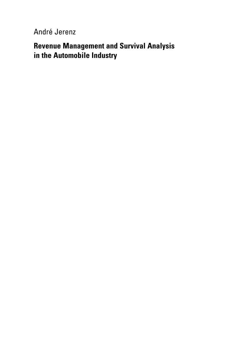 Revenue Management and Survival Analysis in the Automobile Industry by André Jerenz (auth.)