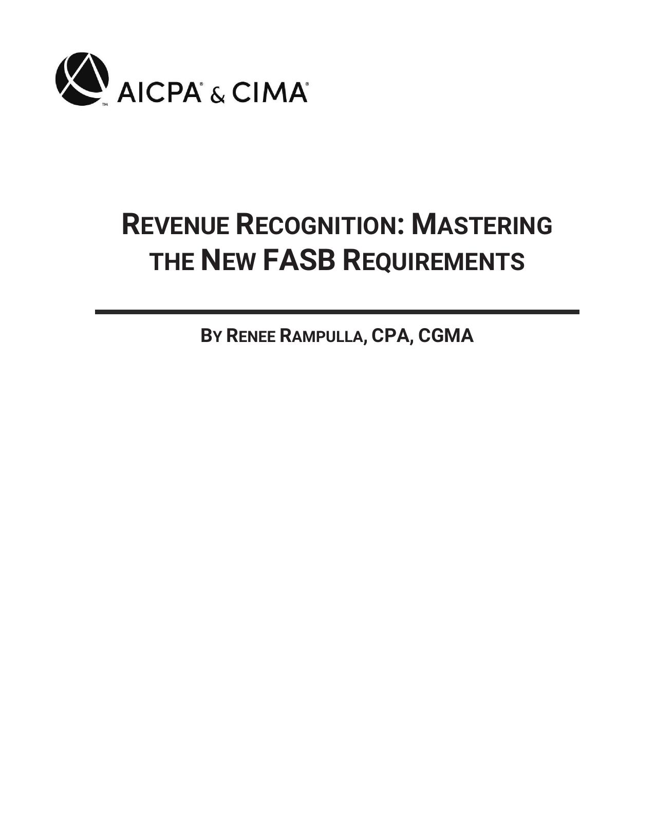 Revenue Recognition: Mastering the New FASB Requirements by Renee Rampulla