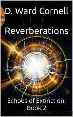 Reverberations by D. Ward Cornell