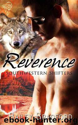 Reverence (Southwestern Shifters) by Bradford Bailey