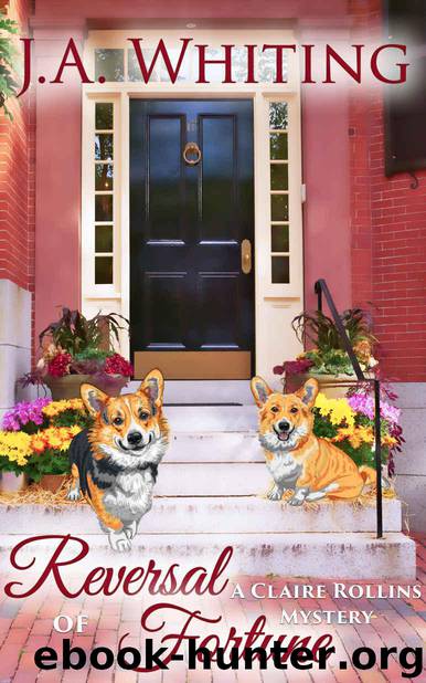 Reversal of Fortune (A Claire Rollins Mystery Book 2) by Whiting J A