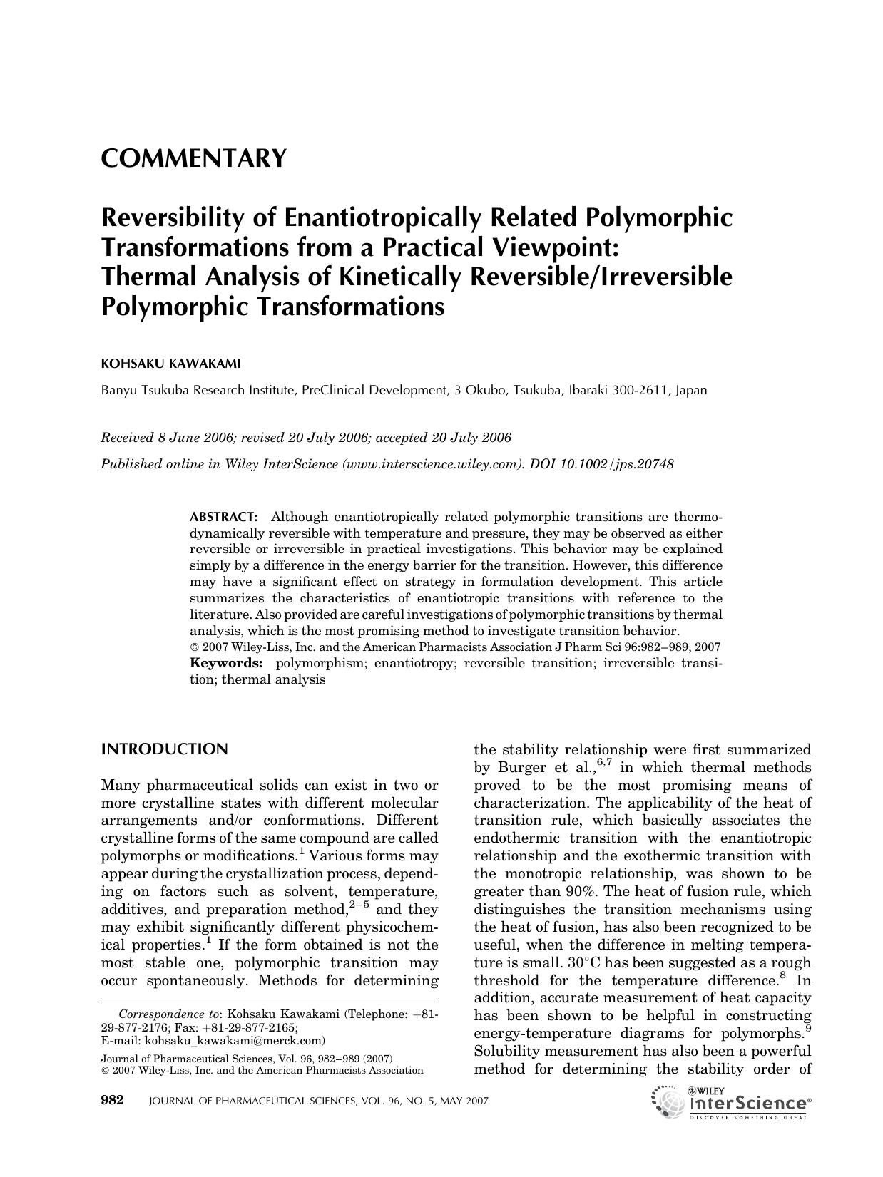 Reversibility of enantiotropically related polymorphic transformations from a practical viewpoint: Thermal analysis of kinetically reversibleirreversible polymorphic transformations by Unknown