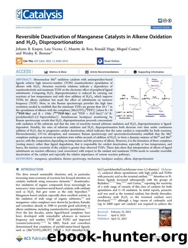 Reversible Deactivation of Manganese Catalysts in Alkene Oxidation and H2O2 Disproportionation by Johann B. Kasper Laia Vicens C. Maurits de Roo Ronald Hage Miquel Costas and Wesley R. Browne