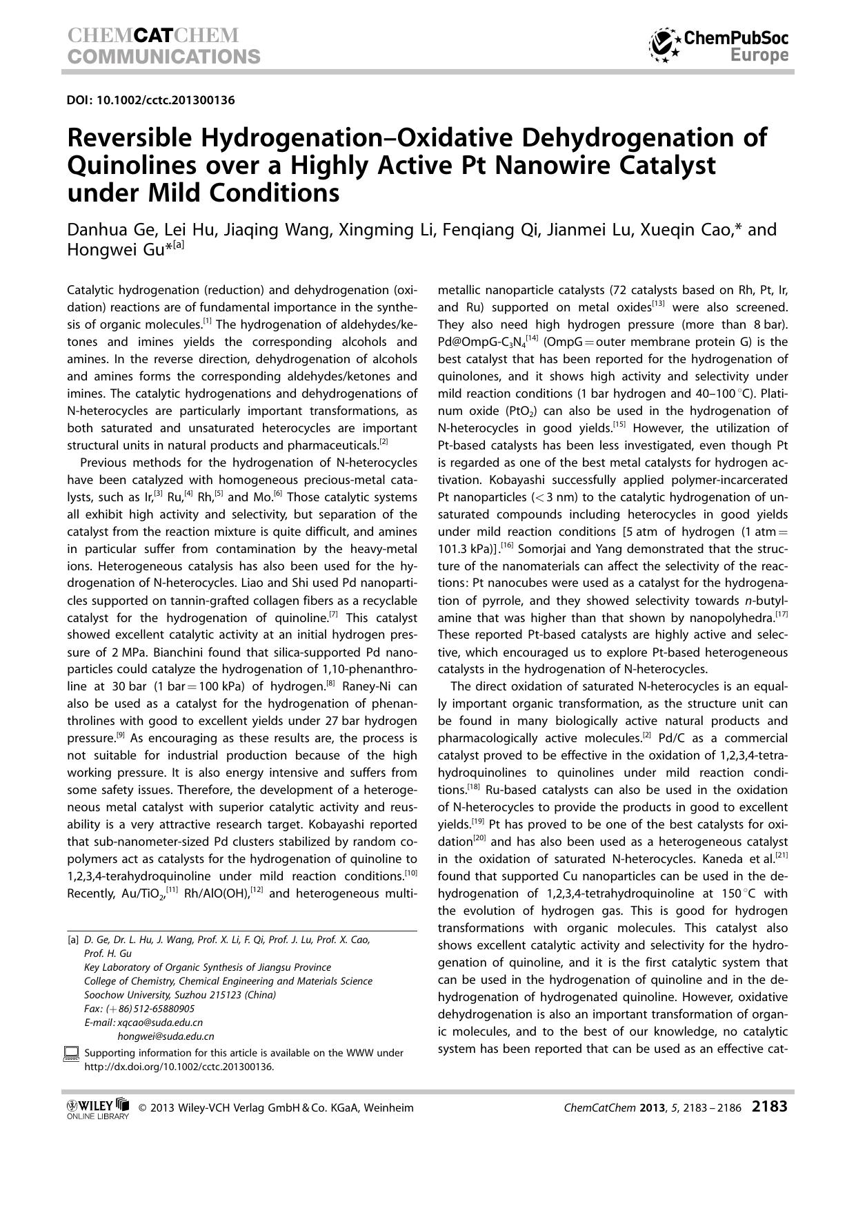 Reversible HydrogenationOxidative Dehydrogenation of Quinolines over a Highly Active Pt Nanowire Catalyst under Mild Conditions by Unknown