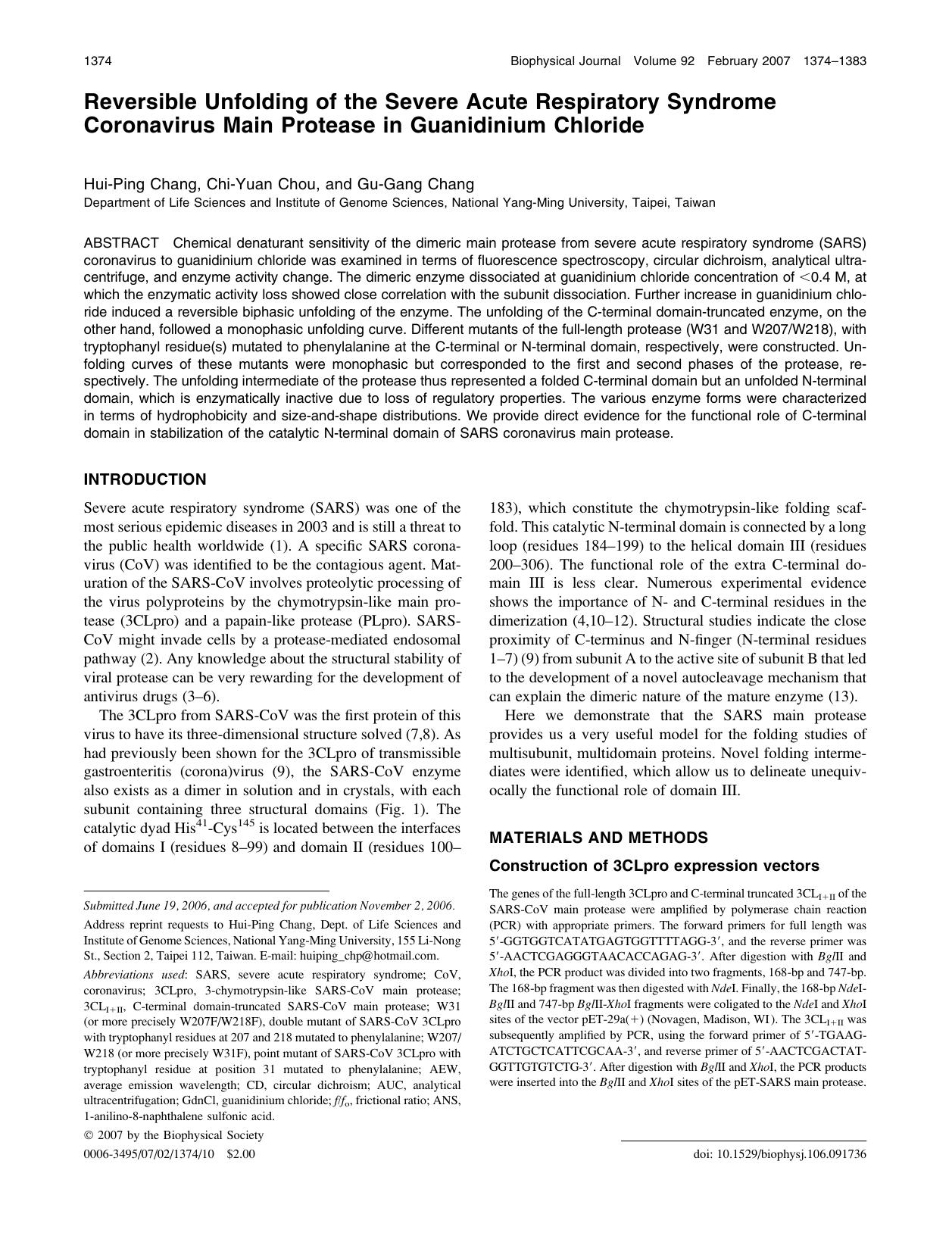 Reversible Unfolding of the Severe Acute Respiratory Syndrome Coronavirus Main Protease in Guanidinium Chloride by Hui-Ping Chang; Chi-Yuan Chou; Gu-Gang Chang