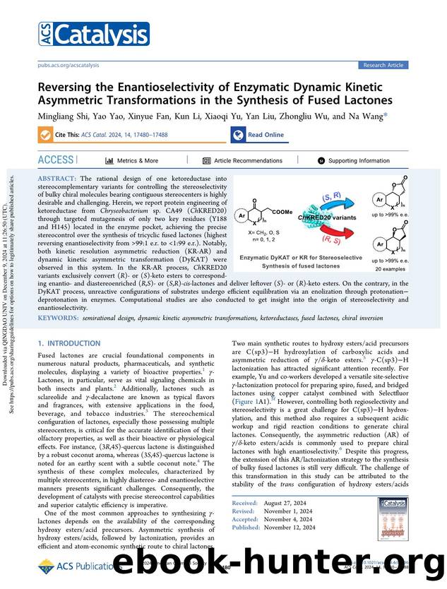 Reversing the Enantioselectivity of Enzymatic Dynamic Kinetic Asymmetric Transformations in the Synthesis of Fused Lactones by Mingliang Shi Yao Yao Xinyue Fan Kun Li Xiaoqi Yu Yan Liu Zhongliu Wu & Na Wang