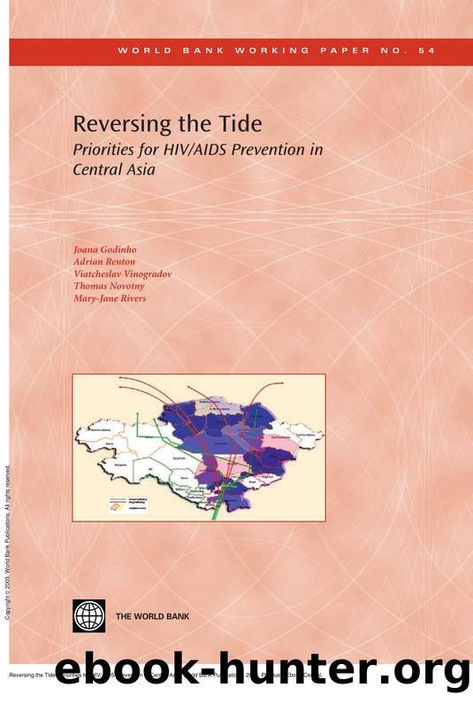 Reversing the Tide : Priorities for HIV/AIDS Prevention in Central Asia by Joana Godinho; Adrian Renton; Viatcheslav Vinogradov