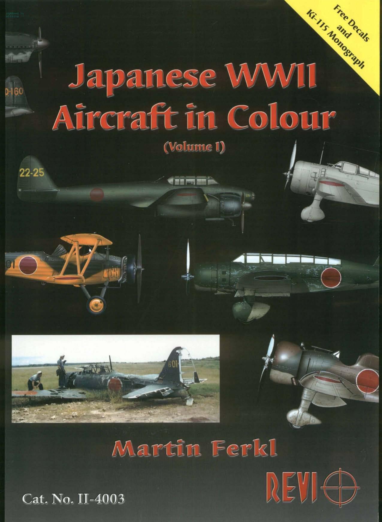 Revi Japanese WW 2 Aircraft in Colour Vol 1 by Unknown