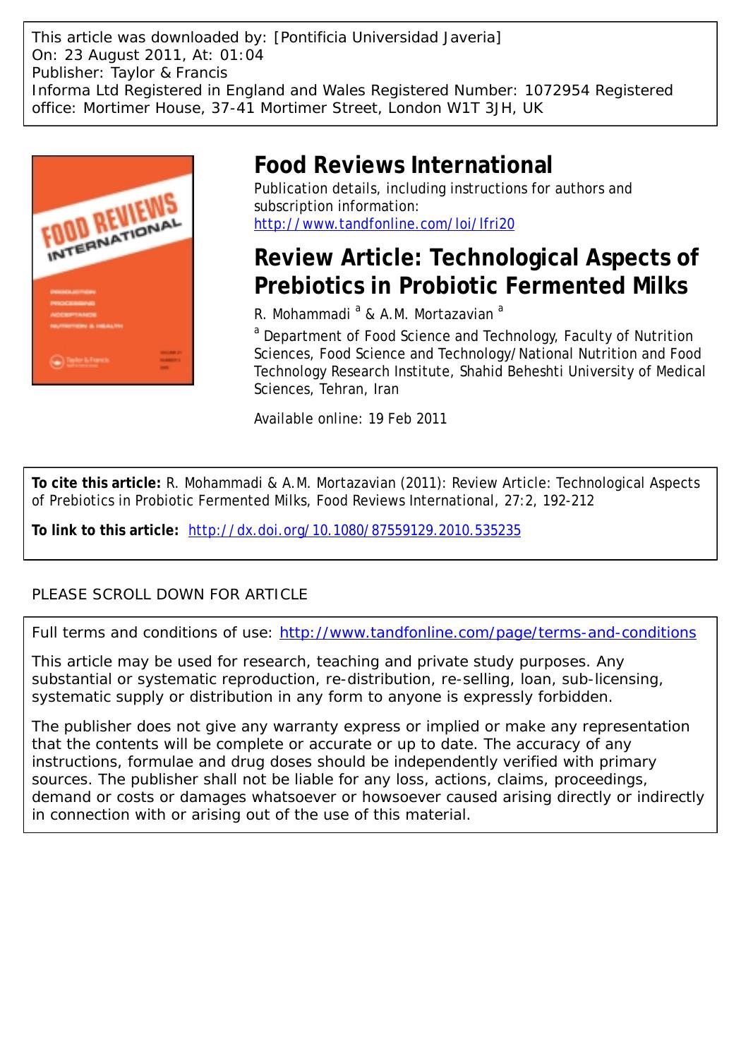 Review Article: Technological Aspects of Prebiotics in Probiotic Fermented Milks by R. Mohammadi a & A.M. Mortazavian a *